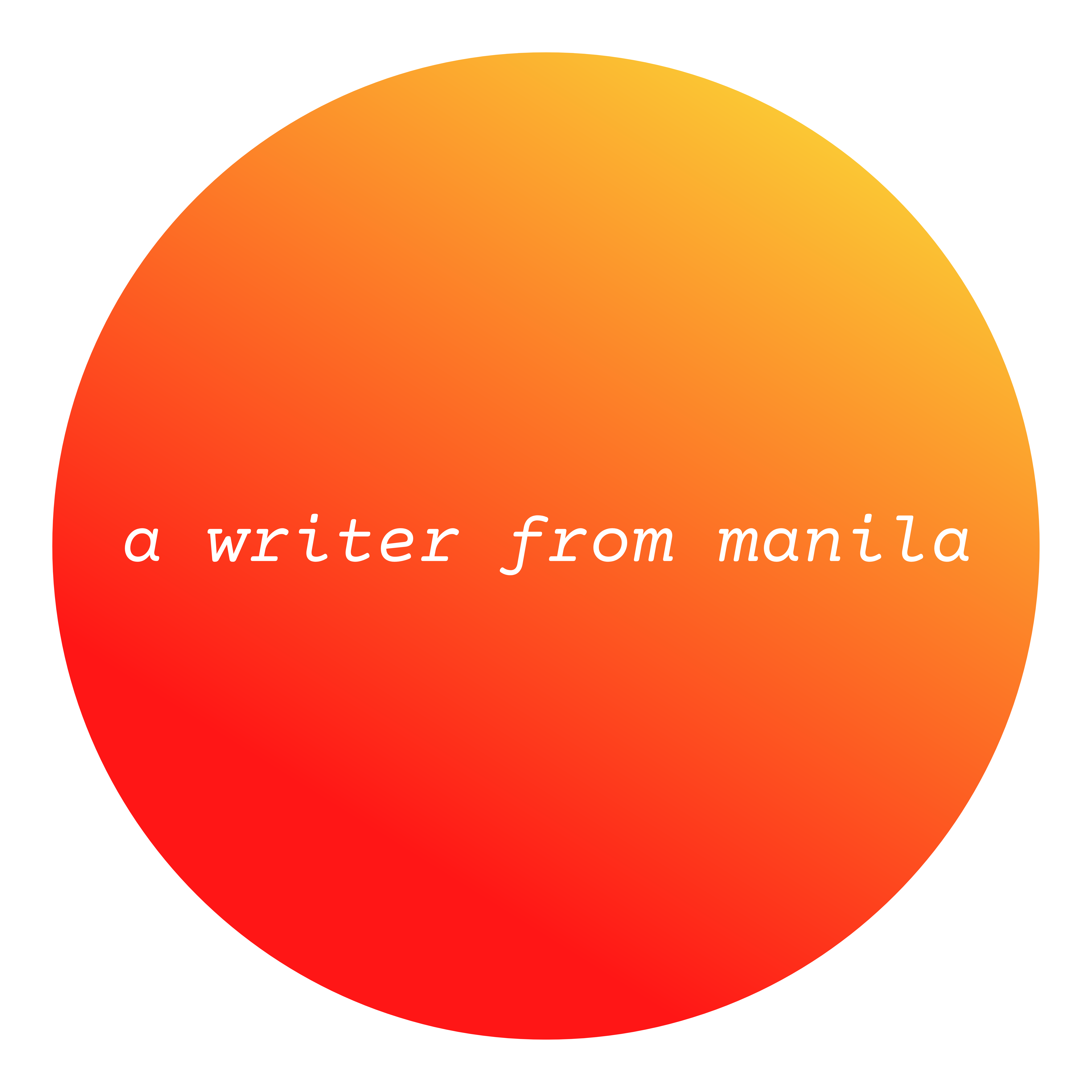 A Writer from Manila